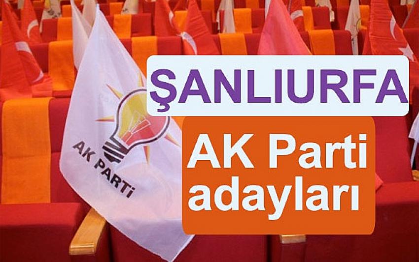 AK Parti Şanlıurfa Milletvekili Listesi Açıklandı